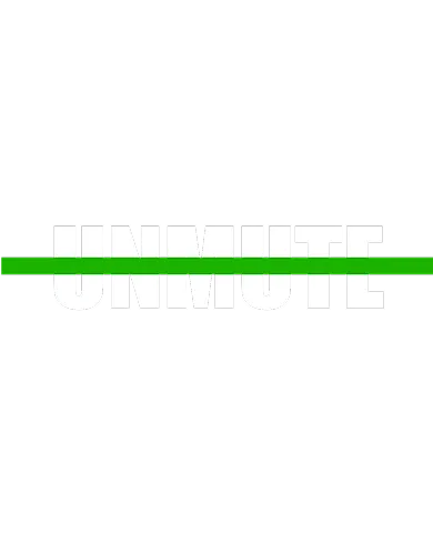 UNMUTE